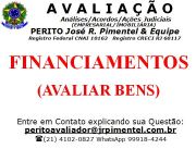 FINANCIAMENTOS (AVALIA??O DO BEM)+CONSULTORIA DE SERVI?OS 	+RIO DE JANEIRO - RJ